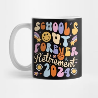 School's Out Forever Retired 2024 Teacher Mug